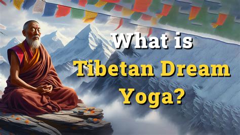 What is Dream Yoga?